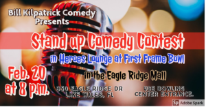 Stand Up Comedy Contest - Lake Wales, Florida @ Eagle Ridge Mall (Bowling Entrance on the side)